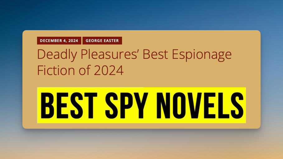 A banner image of the 'Best Spy Novels' article from Deadly Pleasures Magazine